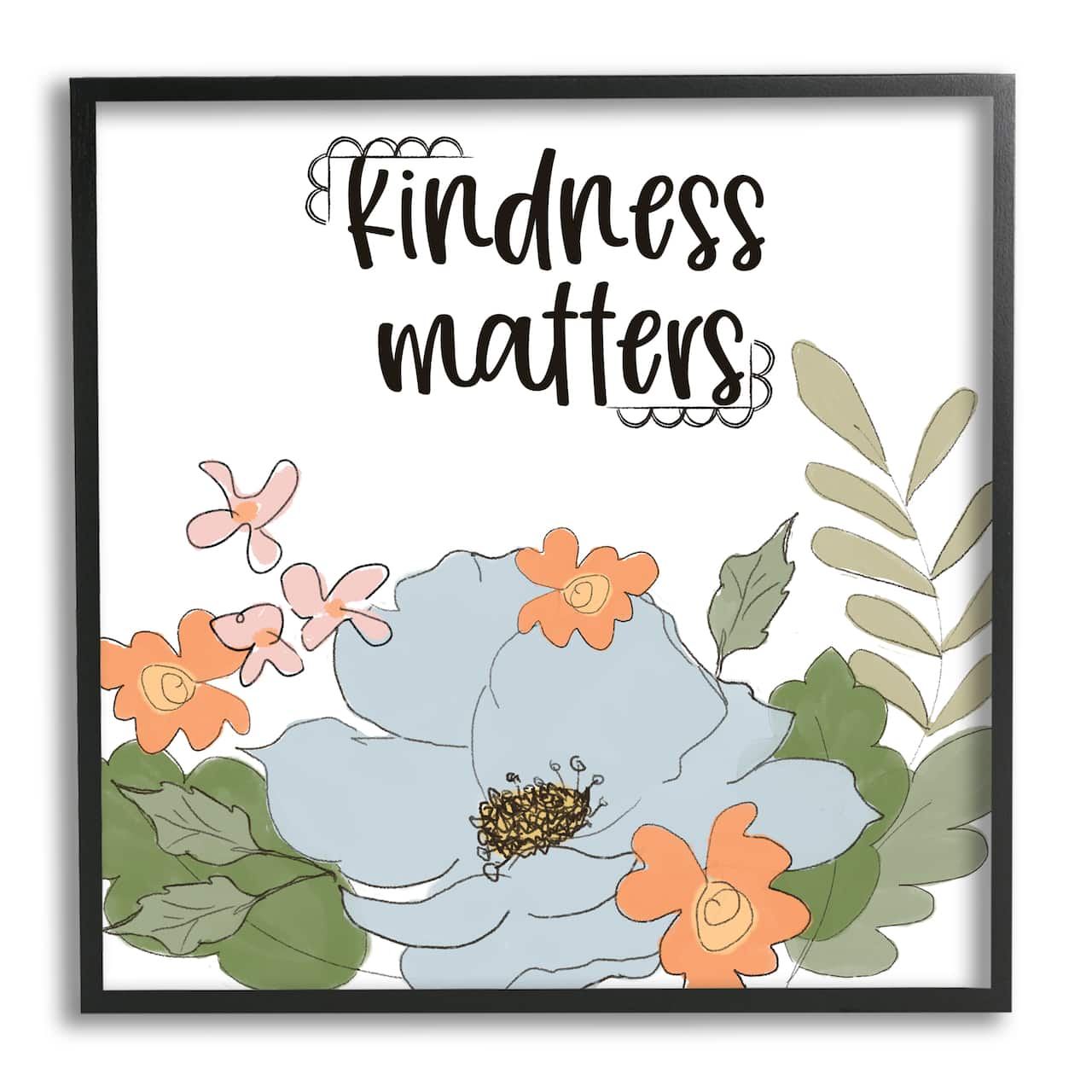Stupell Industries Kindness Matters Sentiment Floral Bouquet Green Leaves in Black Frame Wall Art